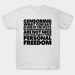 Frank Zappa Quote Censoring Take Away Personal Freedom T-Shirt